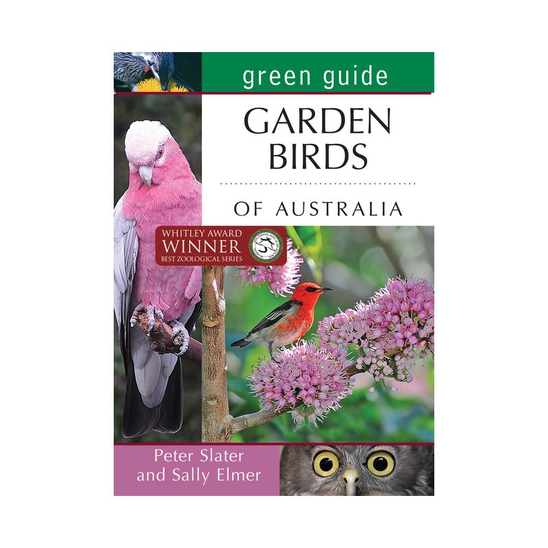 Green Guide: Garden Birds of Australia - by  Sally Elmer & Peter Slater (Paperback), 1 of 2