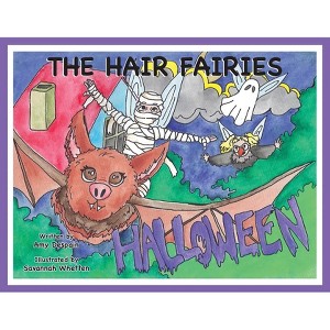 The Hair Fairies Halloween - by  Amy DeSpain (Paperback) - 1 of 1