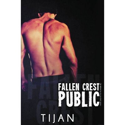 Fallen Crest Public - by  Tijan (Paperback)