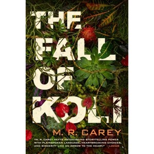 The Fall of Koli - (The Rampart Trilogy) by  M R Carey (Paperback) - 1 of 1