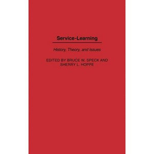 Service-Learning - by  Sherry Hoppe (Hardcover) - 1 of 1