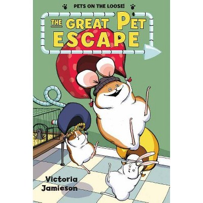 The Great Pet Escape - (Pets on the Loose!) by  Victoria Jamieson (Paperback)