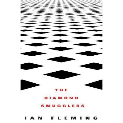 The Diamond Smugglers - by  Ian Fleming (Paperback)