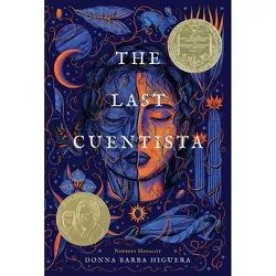 The Last Cuentista - by  Donna Barba Higuera (Hardcover)