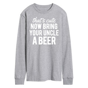 Men's - Instant Message - That's Cute Now Bring Your Uncle A Beer Long Sleeve Graphic T-Shirt - 1 of 4