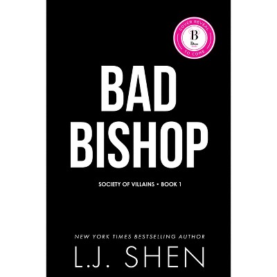 Bad Bishop (Deluxe Edition) - (Society of Villains) by  L J Shen (Paperback)
