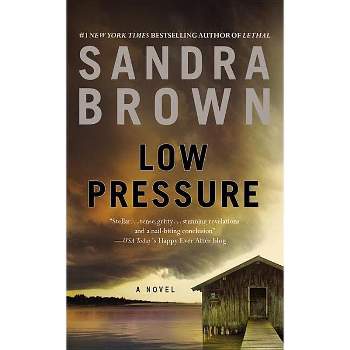 Low Pressure - by  Sandra Brown (Paperback)