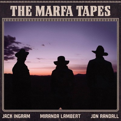 Jack Ingram, Miranda Lambert, Jon Randall - The Marfa Tapes (Vinyl)