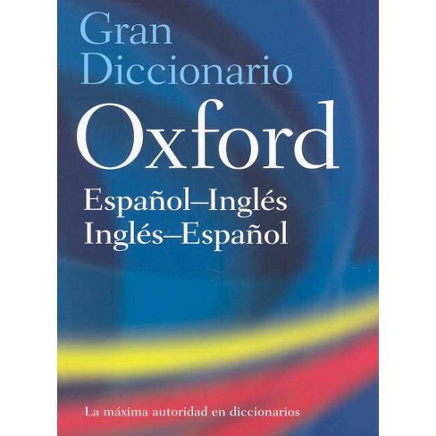 The Oxford Spanish English Dictionary 4 Edition By Beatriz
