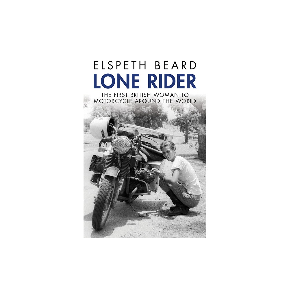 Lone Rider - by Elspeth Beard (Paperback)