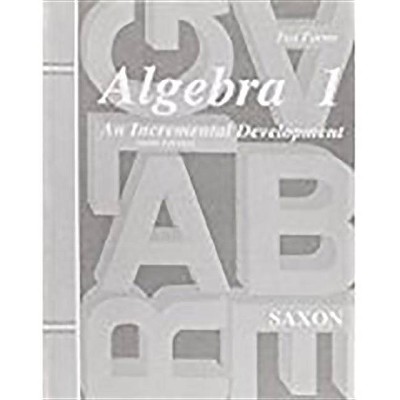 Saxon Algebra 1 Tests Only Third Edition - by  Jason Roucloux & 1397 (Paperback)