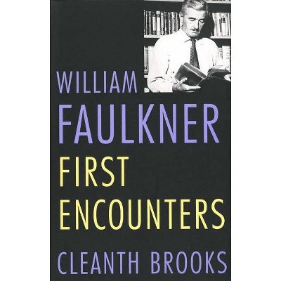 William Faulkner - by  Cleanth Brooks (Paperback)