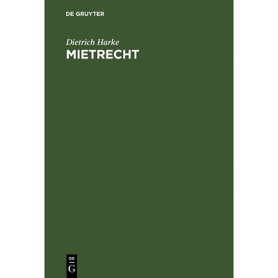Mietrecht - by  Dietrich Harke (Hardcover)