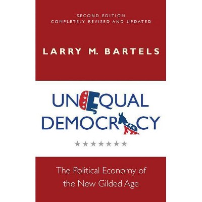 Unequal Democracy - (Russell Sage Foundation Co-Pub) 2nd Edition by Larry M Bartels