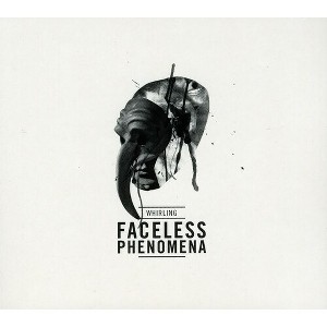 Whirling - Faceless Phenomena (CD) - 1 of 1