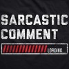 Sarcastic Comment Loading Adult Hoodie Funny Sarcasm Joke Graphic Hooded Sweatshirt - Crazy Dog Hoodie - 2 of 4