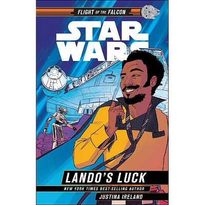 Star Wars: Lando's Luck - by  Justina Ireland (Hardcover)