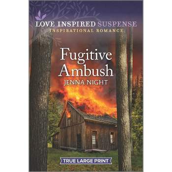 Fugitive Ambush - (Range River Bounty Hunters) Large Print by  Jenna Night (Paperback)