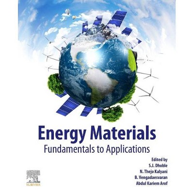 Energy Materials - by  Sanjay J Dhoble & N Thejo Kalyani & B Vengadaesvaran & Abdul Kariem Arof (Paperback)