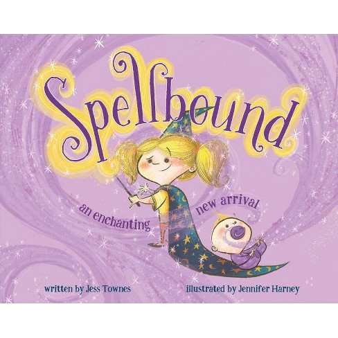 Spellbound - by  Jess Townes (Hardcover) - image 1 of 1