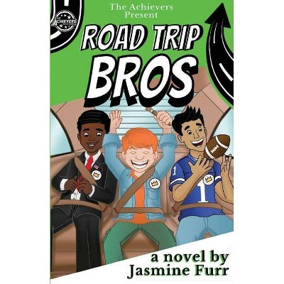 Road Trip Bros - (Achievers) Large Print by  Jasmine Furr (Paperback)