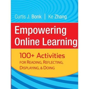 Empowering Online Learning - by  Curtis J Bonk & Ke Zhang (Paperback) - 1 of 1