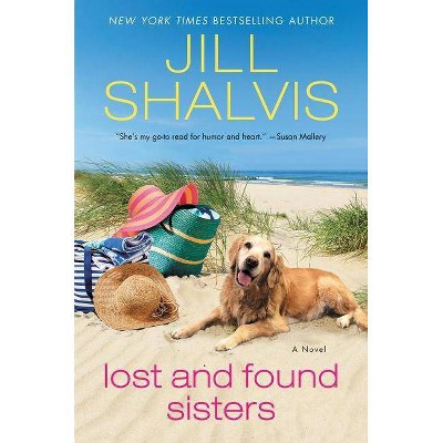 Lost and Found Sisters -  by Jill Shalvis (Paperback)