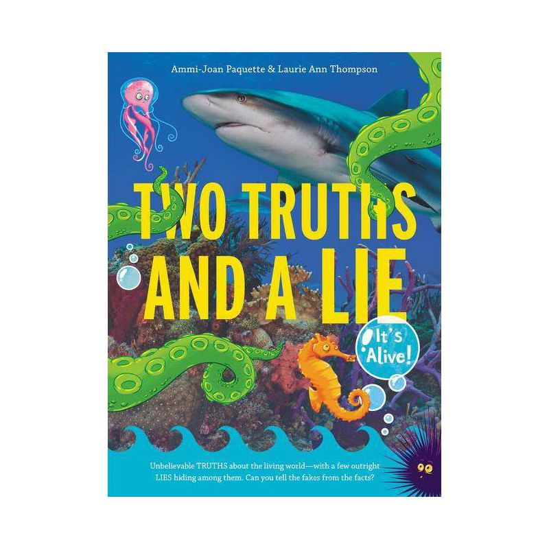Two Truths and a Lie: It's Alive! - by  Ammi-Joan Paquette & Laurie Ann Thompson (Paperback), 1 of 2