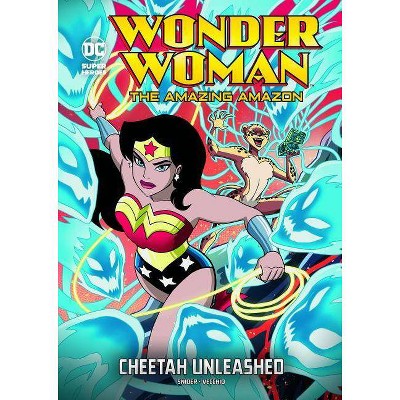  Cheetah Unleashed - (Wonder Woman the Amazing Amazon) by  Brandon T Snider (Paperback) 