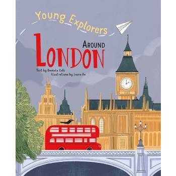 Around London - (Young Explorers) (Hardcover)
