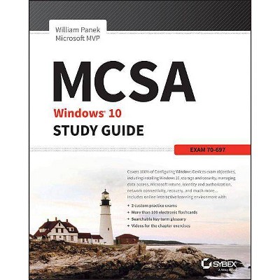 MCSA Microsoft Windows 10 Study Guide - by  William Panek (Paperback)