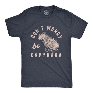 Mens Dont Worry Be Capybara T Shirt Funny Sarcastic Parody Lyrics Tee For Guys - Crazy Dog Men's T Shirt - 1 of 4