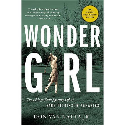 Wonder Girl - by  Don Van Natta (Paperback)