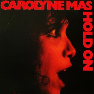 Carolyne Mas - Hold On (CD) - 1 of 1