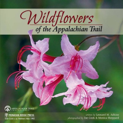 Wildflowers of the Appalachian Trail - 3rd Edition by  Leonard M Adkins (Paperback)