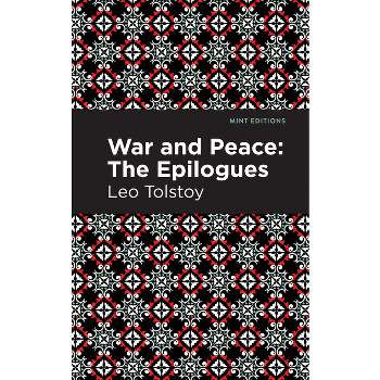 War and Peace: - (Mint Editions (Historical Fiction)) by  Leo Tolstoy (Hardcover)