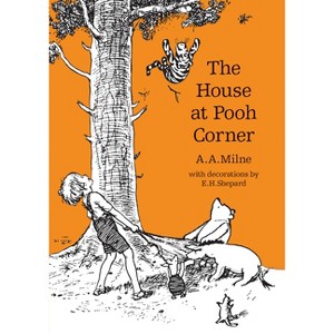 The House at Pooh Corner - (Winnie-The-Pooh - Classic Editions) by A A Milne - 1 of 1
