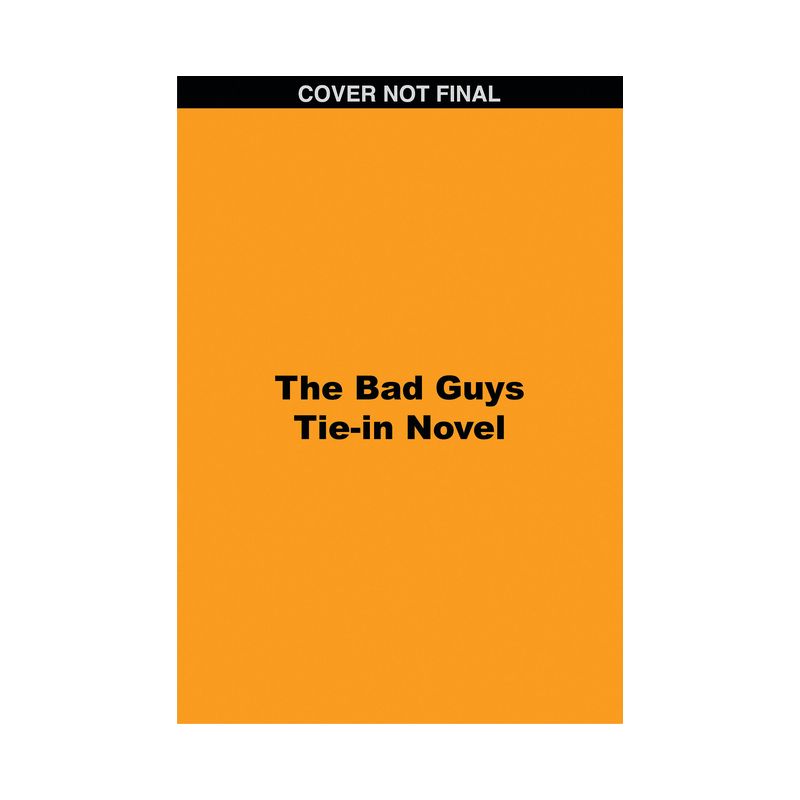 Bad Guys Tie-In - by Kate Howard (Paperback), 1 of 2