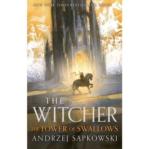 The Tower of Swallows - (Witcher) by Andrzej Sapkowski (Hardcover)