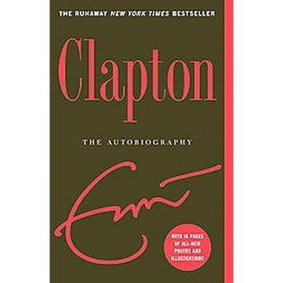 Clapton (Paperback) by Eric Clapton