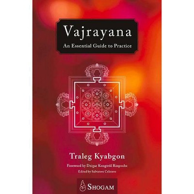 Vajrayana - by  Traleg Kyabgon (Paperback)