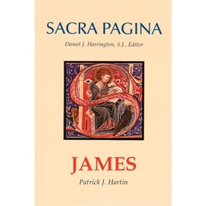 James - (Sacra Pagina) by  Patrick J Hartin (Hardcover) - 1 of 1