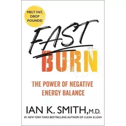 Fast Burn! - by Ian K Smith