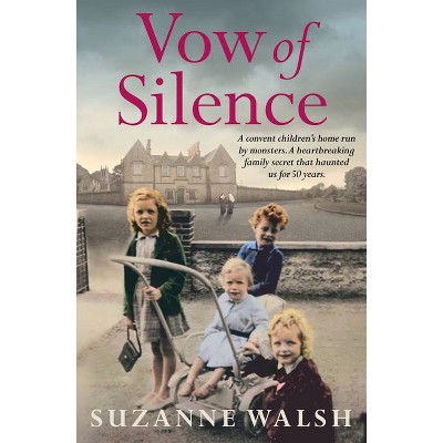 Vow of Silence - by  Suzanne Walsh (Paperback)