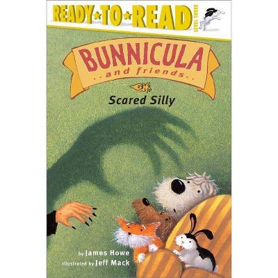 Scared Silly, 3 - (Bunnicula and Friends) by  James Howe (Paperback)