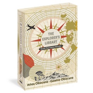 The Explorer's Library - (Atlas Obscura) by  Atlas Obscura & Dylan Thuras & Cecily Wong & Ella Morton & Joshua Foer (Hardcover) - 1 of 1