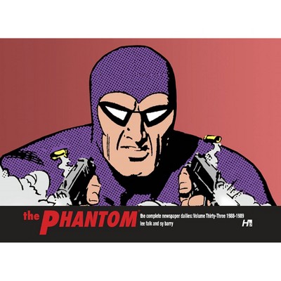 The Phantom the Complete Dailies Volume 33: 1988-1989 - by  Lee Falk (Hardcover)