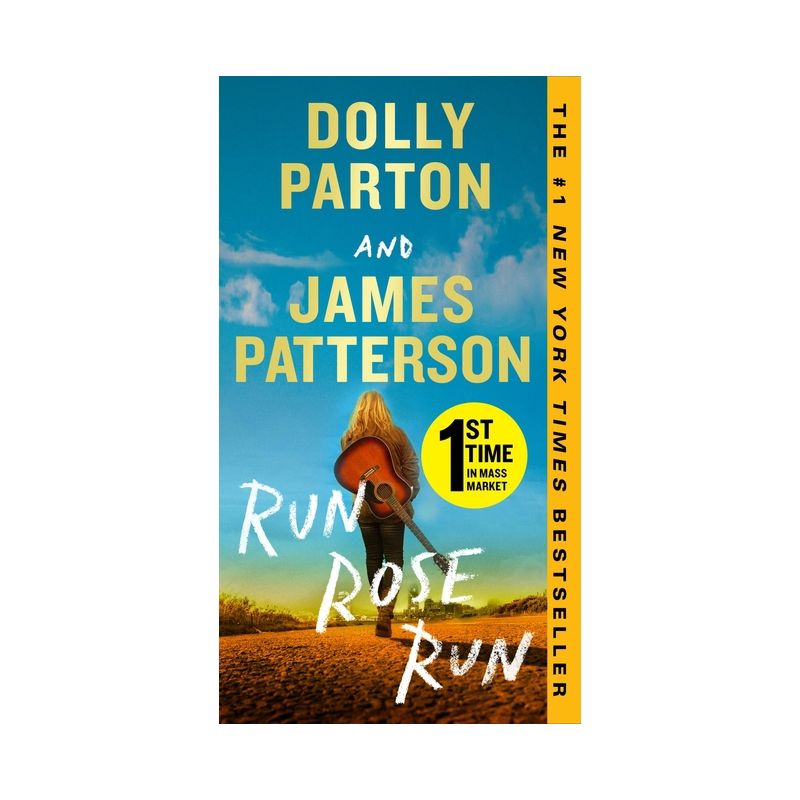 Run, Rose, Run - by  James Patterson & Dolly Parton (Paperback), 1 of 2