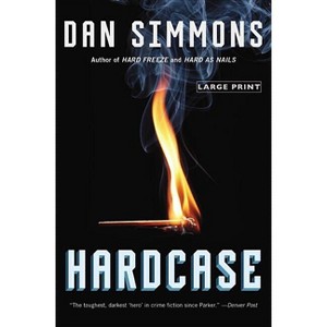 Hardcase - (Kurtz) Large Print by  Dan Simmons (Paperback) - 1 of 1
