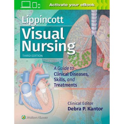 Lippincott Visual Nursing - 3rd Edition by  Lippincott Williams & Wilkins (Paperback)